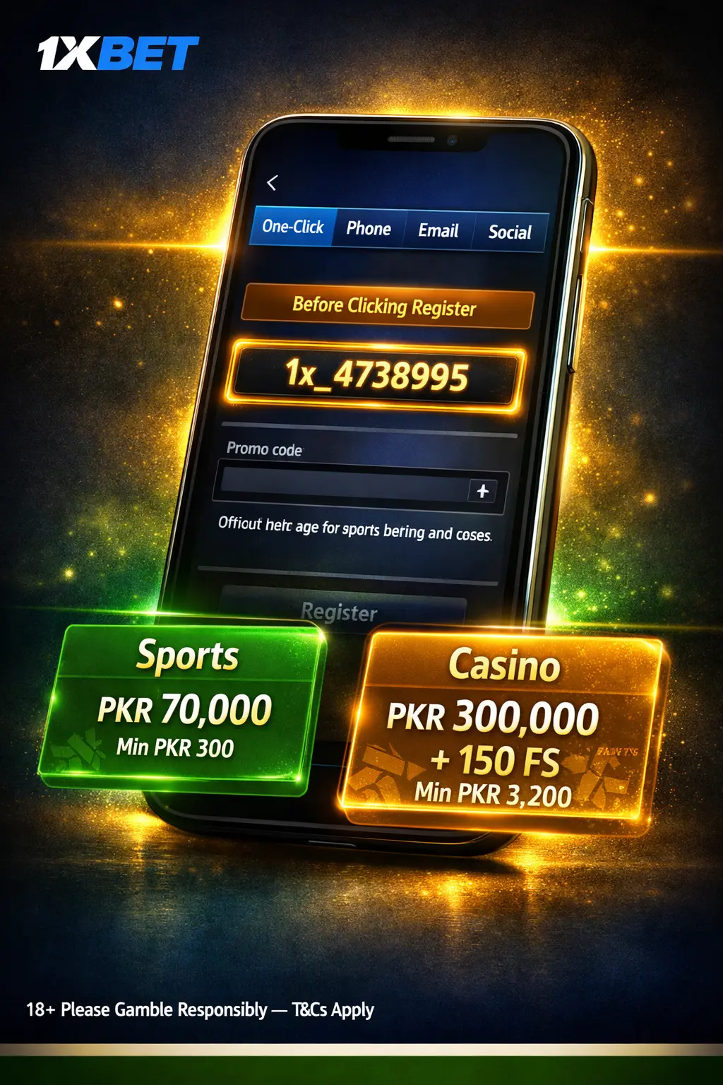 1xBet Pakistan app registration with promo code 1x_4738995 - sports bonus PKR 70,000 or casino PKR 300,000 plus 150 FS