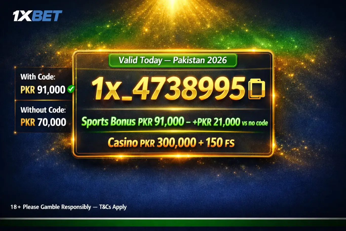 1xBet promo code Pakistan today 2026 - use code 1x_4738995 for sports bonus PKR 91,000 or casino PKR 300,000 plus 150 FS